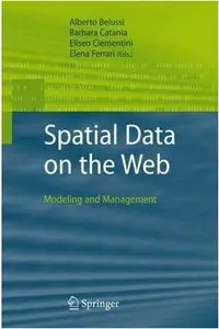 Spatial Data on the Web: Modeling and Management [repost]