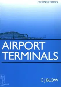 Air Terminals, Second Edition (Butterworth Architecture Library of Planning & Design)