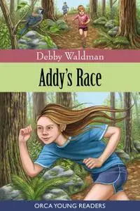 «Addy's Race» by Debby Waldman