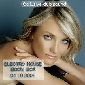 Electro-House Boom BOX (04.10.2009)