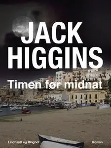 «Timen før midnat» by Jack Higgins
