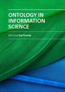 "Ontology in Information Science" ed. by Ciza Thomas