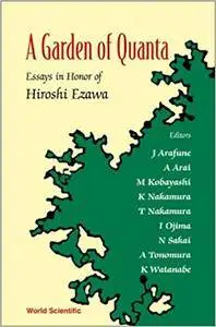 A Garden of Quanta: Essays in Honor of Hiroshi Ezawa (Repost)