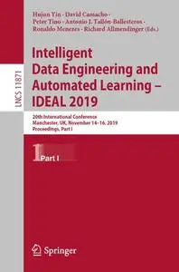 Intelligent Data Engineering and Automated Learning   IDEAL 2019 Part I