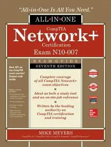Comptia Network+ Certification All-in-one Exam Guide Exam N10-007