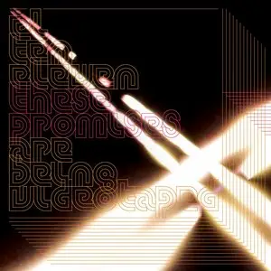 El Ten Eleven - (2008) These Promises Are Being Videotaped