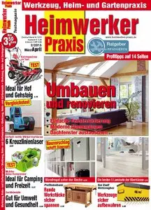 Heimwerker Praxis - Testmagazin rund um Werkzeug, Bau & Garten März/April 02/2015
