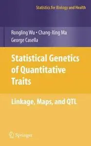 Statistical Genetics of Quantitative Traits: Linkage, Maps, and QTL (Repost)