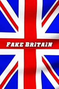 BBC - Fake Britain (2015)