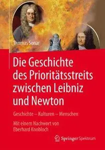 Die Geschichte des Prioritätstreits zwischen Leibniz und Newton (repost)