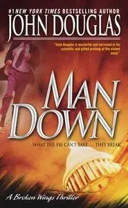 «Man Down» by John E. Douglas,David Terrenoire