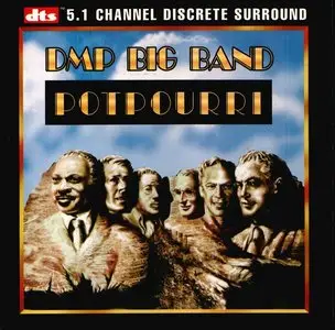 DMP Big Bang - Potpourri (1995) [1998, DTS 5.1 Digital Surround]