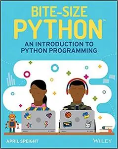 Bite-Size Python: An Introduction to Python Programming