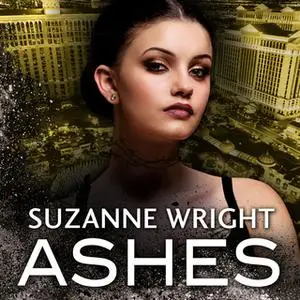 «Ashes» by Suzanne Wright