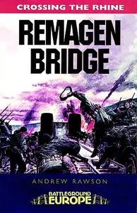 «Remagen Bridge» by Andrew Rawson