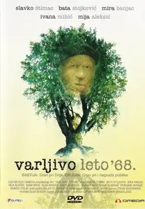 Goran Paskaljevic - Varljivo leto '68 aka The Elusive Summer of '68  (1984)