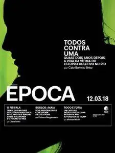 Época - Brazil - Issue 1028 - 12 Março 2018