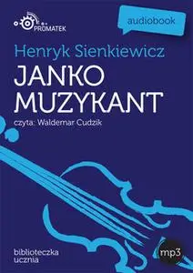 «Janko muzykant» by Henryk Sienkiewicz