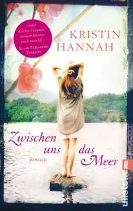 Hannah, Kristin - Zwischen uns das Meer