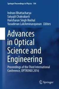 Advances in Optical Science and Engineering: Proceedings of the Third International Conference, OPTRONIX 2016