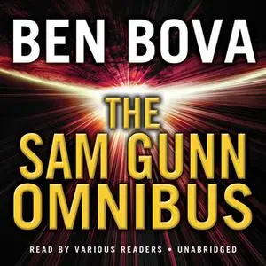 «The Sam Gunn Omnibus» by Ben Bova