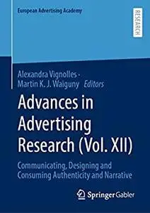 Advances in Advertising Research (Vol. XII)