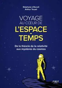 Stéphane d' Ascoli, Arthur Touati, "Voyage au coeur de l'espace-temps"