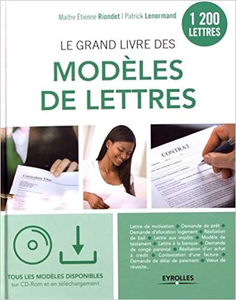 Le grand livre des modèles de lettres: 1200 modèles - Patrick Lenormand & Etienne Riondet