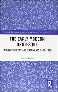 The Early Modern Grotesque: English Sources and Documents 1500-1700