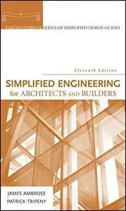 Simplified Engineering for Architects and Builders (Repost)