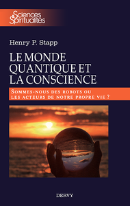 Henry P. Stapp - Le monde quantique et la conscience