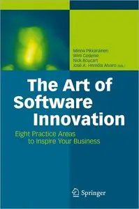 The Art of Software Innovation: Eight Practice Areas to Inspire your Business (repost)