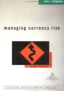 Managing Currency Risk: Using Financial Derivatives (repost)