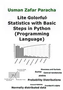 Lite Statistics with Basic Steps in Python Programming Language