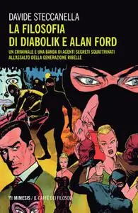 Davide Steccanella - La filosofia di Diabolik e Alan Ford