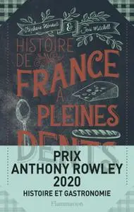 Stéphane Hénaut, "Histoire de France à pleines dents"