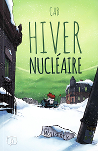 Hiver Nucleaire - Tome 1