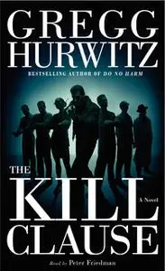 «The Kill Clause» by Gregg Hurwitz