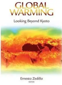 Global Warming: Looking Beyond Kyoto [Repost]