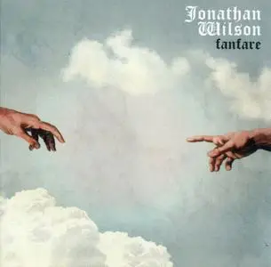 Jonathan Wilson - Fanfare (2013)