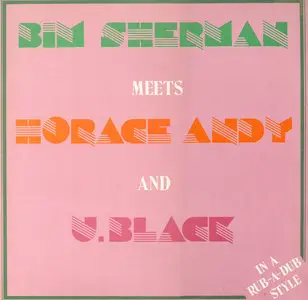 Bim Sherman, Horace Andy, U.Black - In A Rub-A-Dub Style (Yard Intl. 1982) 24-bit/96kHz Vinyl Rip