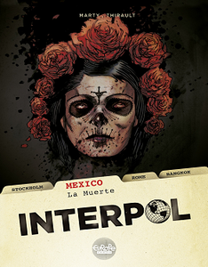 Interpol 01 - Mexicon, La Muerte (2018)