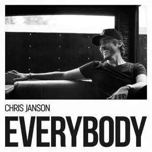 Chris Janson - Everybody (2017)