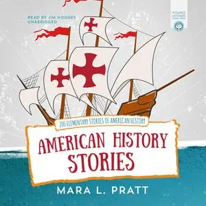 «American History Stories» by Mara L. Pratt