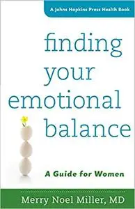 Finding Your Emotional Balance: A Guide for Women