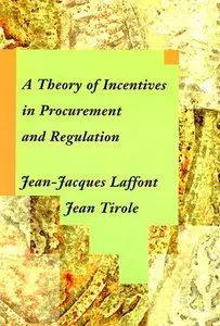 A Theory of Incentives in Procurement and Regulation (repost)