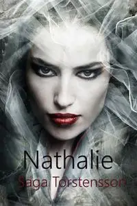 «Nathalie» by Saga Torstensson