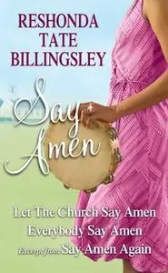 «Reshonda Tate Billingsley – Say Amen: Let the Church Say Amen, Everybody Say Amen, Excerpt from Say Amen, Again» by ReS