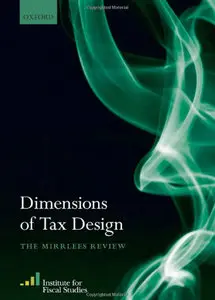 Dimensions of Tax Design: The Mirrlees Review (Repost)