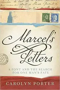 Marcel's Letters: A Font and the Search for One Man's Fate